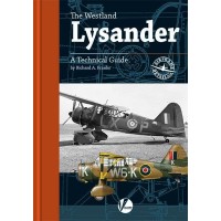 The Westland Lysander – A Technical Guide